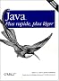 Java, plus rapide, plus l�ger
