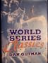 World Series Classics