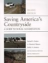 Saving America's Countryside: A Guide to Rural Conservation (National Trust for Historic Preservation)