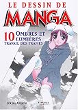 Le Dessin de manga, tome 10 : Ombres et lumières, travail des trames