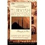 Turkish Reflections: A Biography of a Place