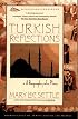 Turkish Reflections: A Biography of a Place