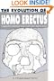 The Evolution of Homo Erectus: Comparative Anatomical Studies of an Extinct Human Species