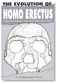 The Evolution of Homo Erectus: Comparative Anatomical Studies of an Extinct Human Species