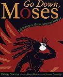 Go Down, Moses: A Celebration of the African-American Spiritual