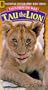 Tales from the Wild:Tau the Lion [VHS]