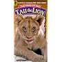 Tales From The Wild: Tau the Lion [VHS]