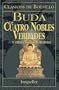 Cuatro Nobles Verdades, Las (Spanish Edition)