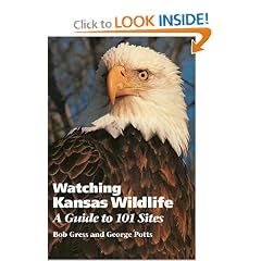 Watching Kansas Wildlife: A Guide to 101 Sites
