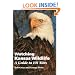 Watching Kansas Wildlife: A Guide to 101 Sites