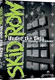 Skid Row - Under the Skin: the Making of Thickskin [DVD]