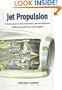 Jet Propulsion: A Simple Guide to the Aerodynamic and Thermodynamic Design and Performance of Jet Engines (Cambridge Engine Technology Series)