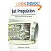 Jet Propulsion: A Simple Guide to the Aerodynamic and Thermodynamic Design and Performance of Jet Engines (Cambridge Engine Technology Series)