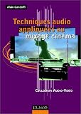cover of Techniques audio appliquées au mixage cinéma