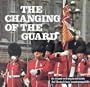 The Changing of the Guard (London Travel Guide)