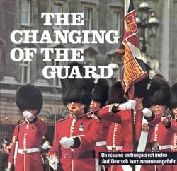 The Changing of the Guard (London Travel Guide)