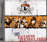 Fuimos Rebeldes