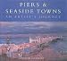 Piers and Seaside Towns