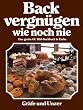 Backvergn�gen wie noch nie - (Sonderleistung Kochen)