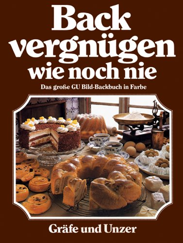 Produkt-Bild: Backvergn&uuml;gen wie noch nie -