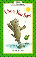 I See, You Saw (My First I Can Read)