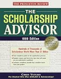 The Scholarship Advisor, 1999 Edition: Hundreds of Thousands of Scholarships Worth  More Than $1 Billion (Scholarship Advisor)