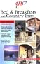 AAA Guide to North American Bed & Breakfasts and Country Inns: 2nd Edition (AAA Guide to North American Bed & Breakfasts & Country Inns)
