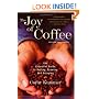 The Joy of Coffee: The Essential Guide to Buying, Brewing, and Enjoying - Revised and Updated