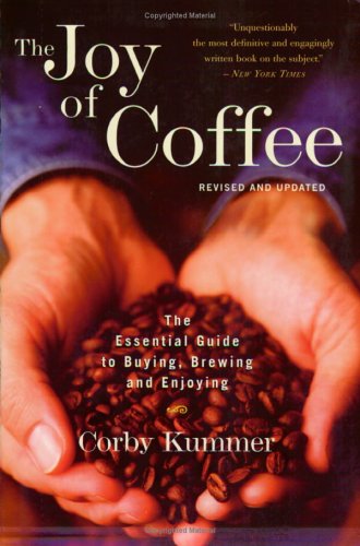 Buy The Joy of Coffee: the Essential Guide to Buying, Brewing and Enjoying online at Discounted New and Used prices. Delivered to your door with Off-The-Bookshelf.
