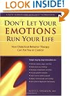 Don't Let Your Emotions Run Your Life: How Dialectical Behavior Therapy Can Put You in Control (New Harbinger Self-Help Workbook)