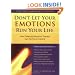 Don't Let Your Emotions Run Your Life: How Dialectical Behavior Therapy Can Put You in Control (New Harbinger Self-Help Workbook)