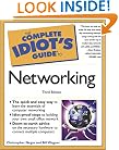 The Complete Idiot's Guide to Networking (3rd Edition)
