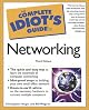 The Complete Idiot's Guide to Networking