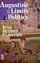 Augustine and the Limits of Politics (FRANK COVEY LOYOLA L)