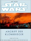 The Art of Star Wars. Episode 2. Angriff der Klonkrieger - Mark Cotta Vaz