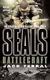 Seals: Battlecraft (A Seals Novel)