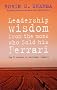 Leadership Wisdom From The Monk Who Sold His Ferrari