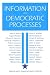 Book INFORMATION AND DEMOCRATIC PROCESSES