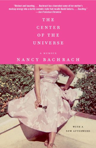 The Center of the Universe: A Memoir