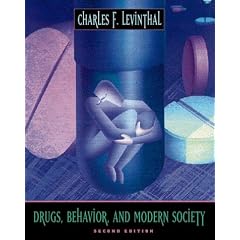 Drugs, Behavior, and Modern Society