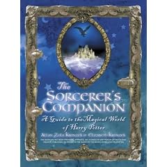 The Sorcerer's Companion: A Guide to the Magical World of Harry Potter