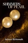 Shimmers of Pearl (The Pearl Trilogy) (Volume 3)