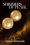 Shimmers of Pearl (The Pearl Trilogy, Part 3)