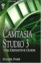 Camtasia Studio 3: The Definitive Guide (Wordware Applications Library)