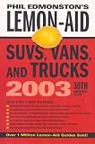 Lemon Aid Guide 2003 Suvs Vans And Trucks