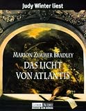 Das Licht von Atlantis, 6 Cassetten - Marion Zimmer Bradley, Marion Zimmer Bradley, Judy Winter