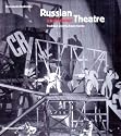 Russian and Soviet Theatre: Tradition and the Avant-Garde
