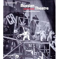 Russian and Soviet Theatre: Tradition and the Avant-Garde