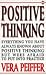 Positive Thinking: Everything ...