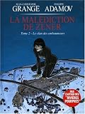 La malédiction de Zener, Tome 2 : Le clan des embaumeurs